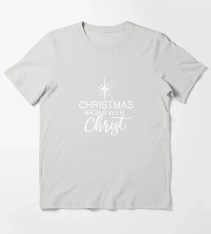 Christmas Begins With Christ Christmas Christian Gift For Men Women T-Shirt Light Grey
