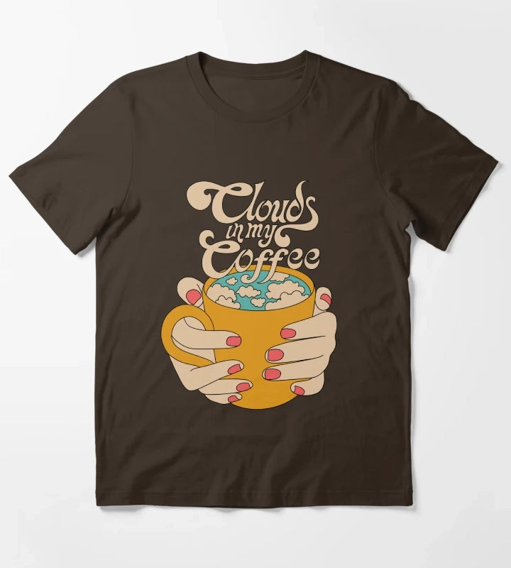 Clouds in my coffee T-Shirt Brown