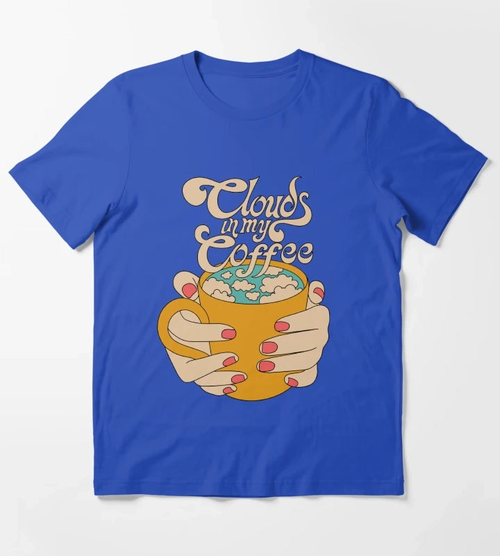 Clouds in my coffee T-Shirt Blue