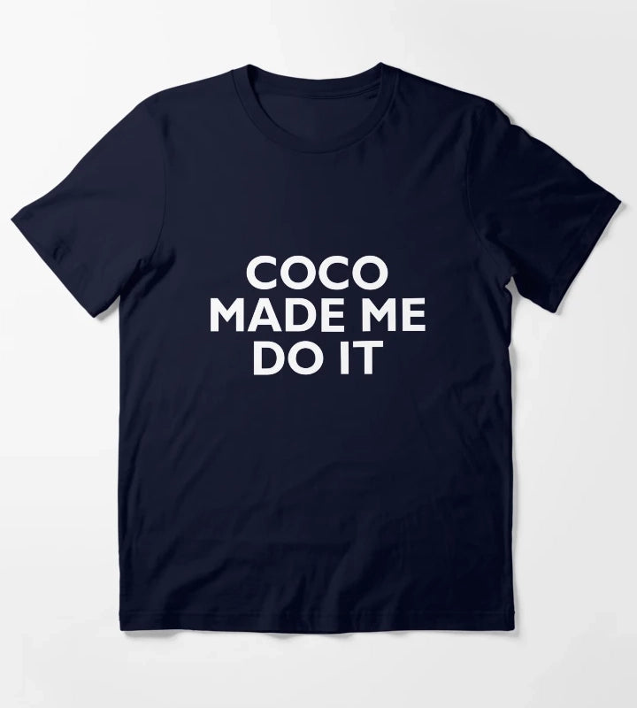 Coco Made Me Do It T-Shirt Navy