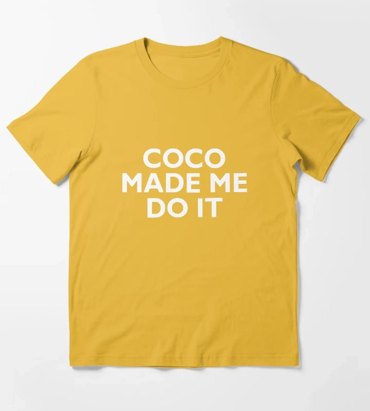 Coco Made Me Do It T-Shirt Yellow