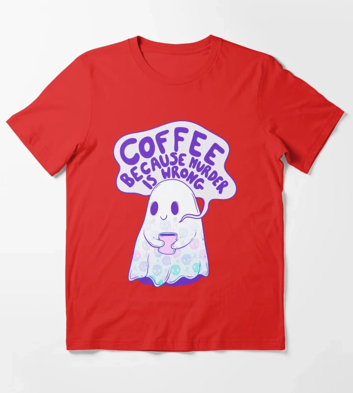 Coffee Because Murder is Wrong T-Shirt Red