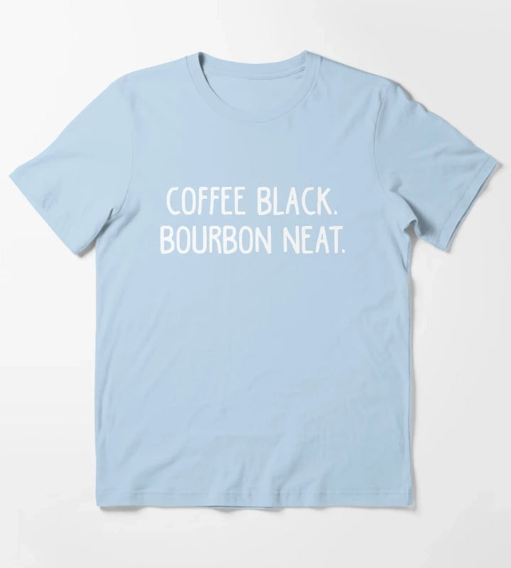 Coffee Black Bourbon Neat Coffee Lover T-Shirt Sky Blue