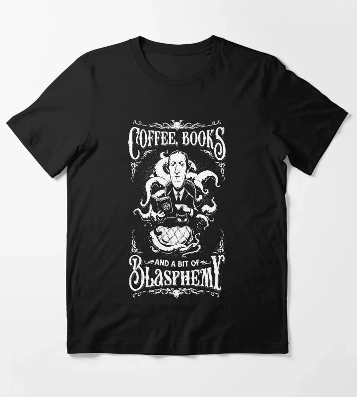 Coffee Books and a bit of Blasphemy HP Lovecraft T-Shirt