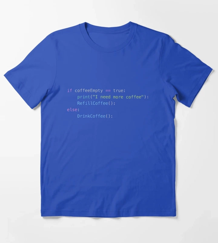 Coffee Empty Python If Statement T-Shirt Blue