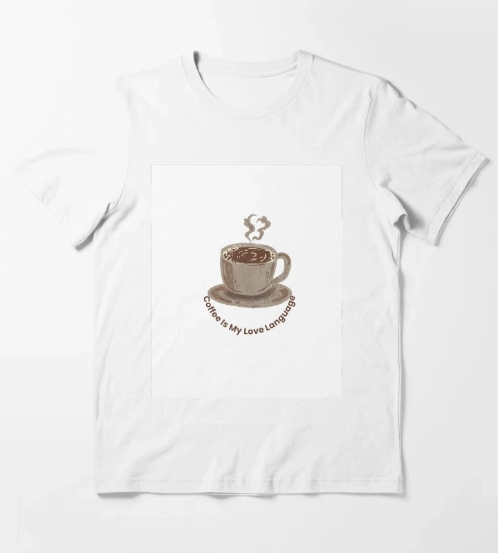 Coffee Is My Love Language T-Shirt White