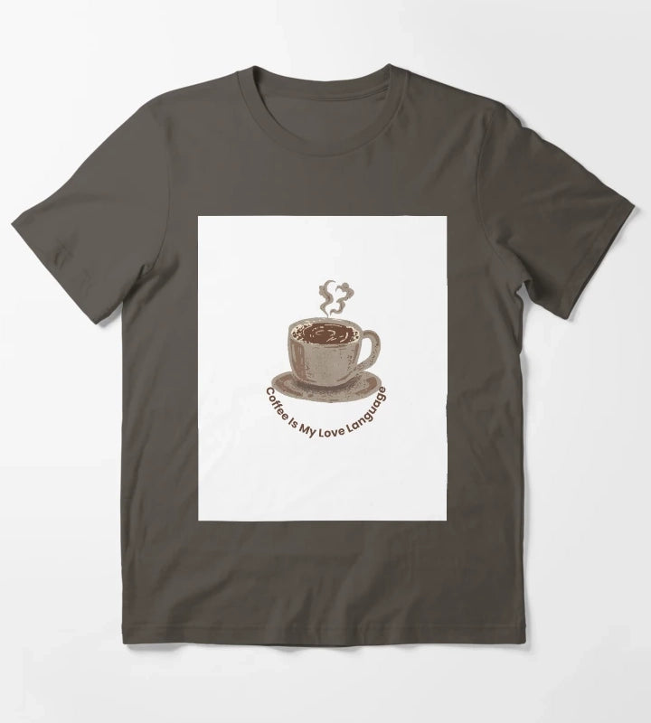 Coffee Is My Love Language T-Shirt Dark Grey