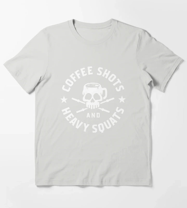 Coffee Shots And Heavy Squats T-Shirt Light Grey
