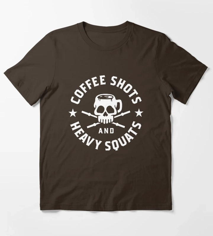 Coffee Shots And Heavy Squats T-Shirt Brown