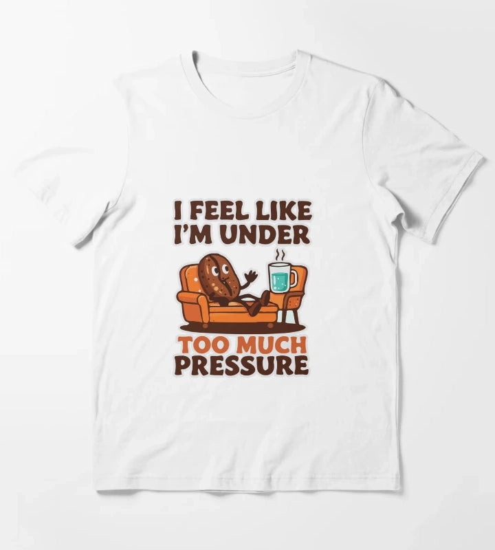Coffee Under Pressure T-Shirt White