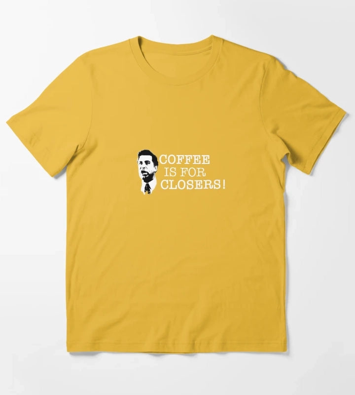 Coffee is for Closers T-Shirt Yellow