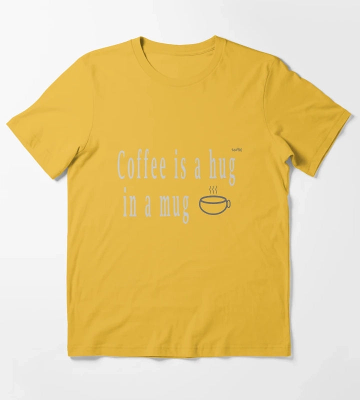 Coffee is hug in a mug T-Shirt Yellow