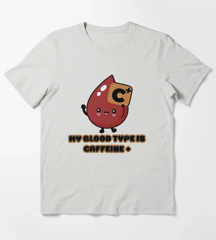 Coffee love My Blood Type Is Caffeine Positive Funny Coffee Lover Cute Kawaii Design T-Shirt Light Grey