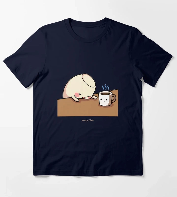 Cold Coffee Funny Coffee Humor Every Time Morning Fail T-Shirt Navy