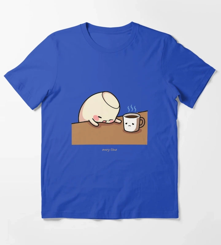 Cold Coffee Funny Coffee Humor Every Time Morning Fail T-Shirt Blue