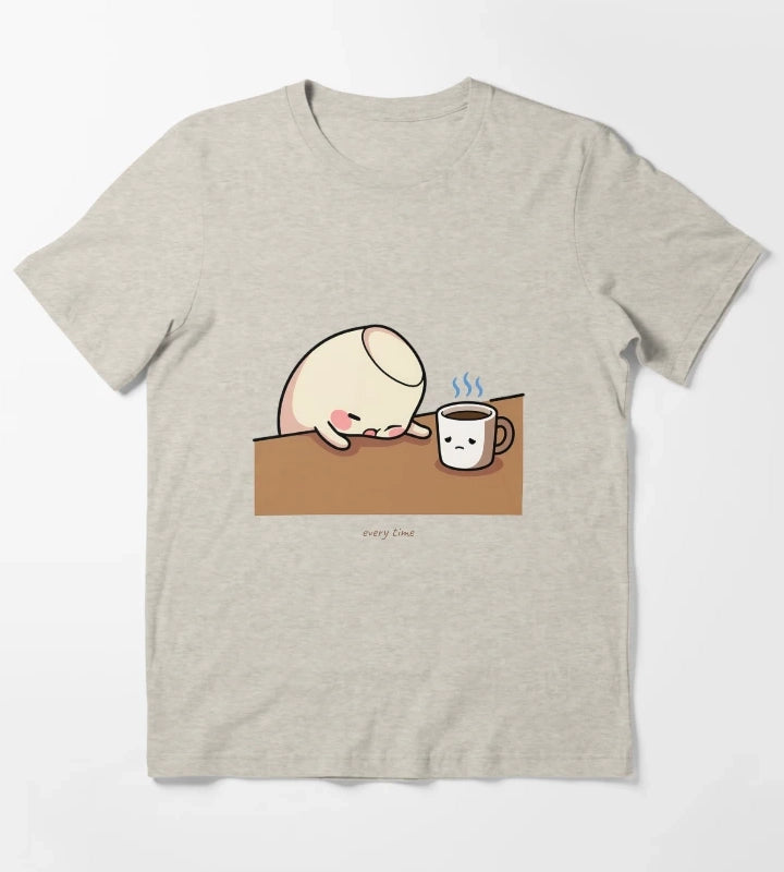 Cold Coffee Funny Coffee Humor Every Time Morning Fail T-Shirt Cream