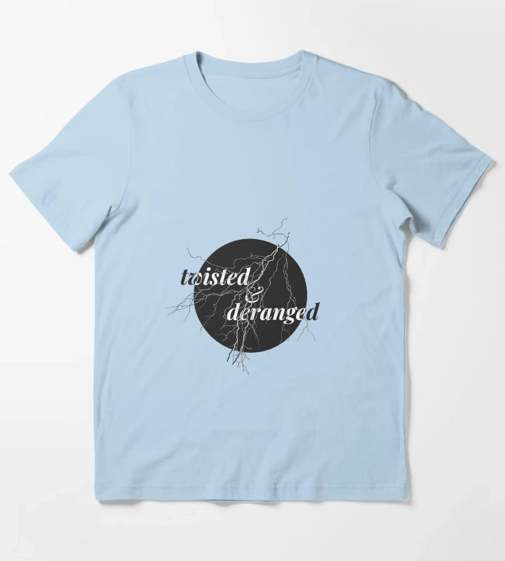 Copy of twisted and deranged 2 T-Shirt Sky Blue