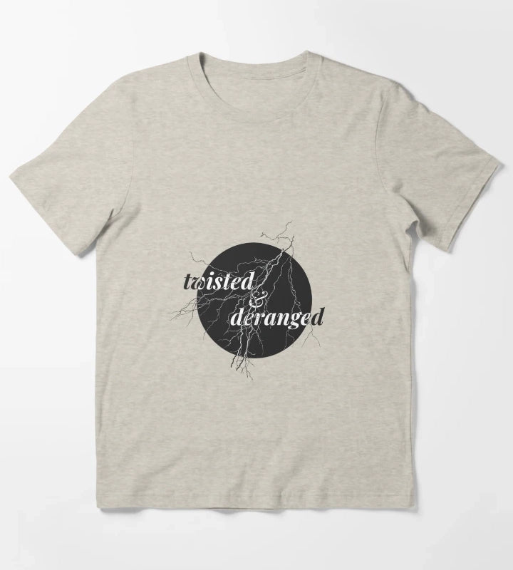 Copy of twisted and deranged 2 T-Shirt Cream