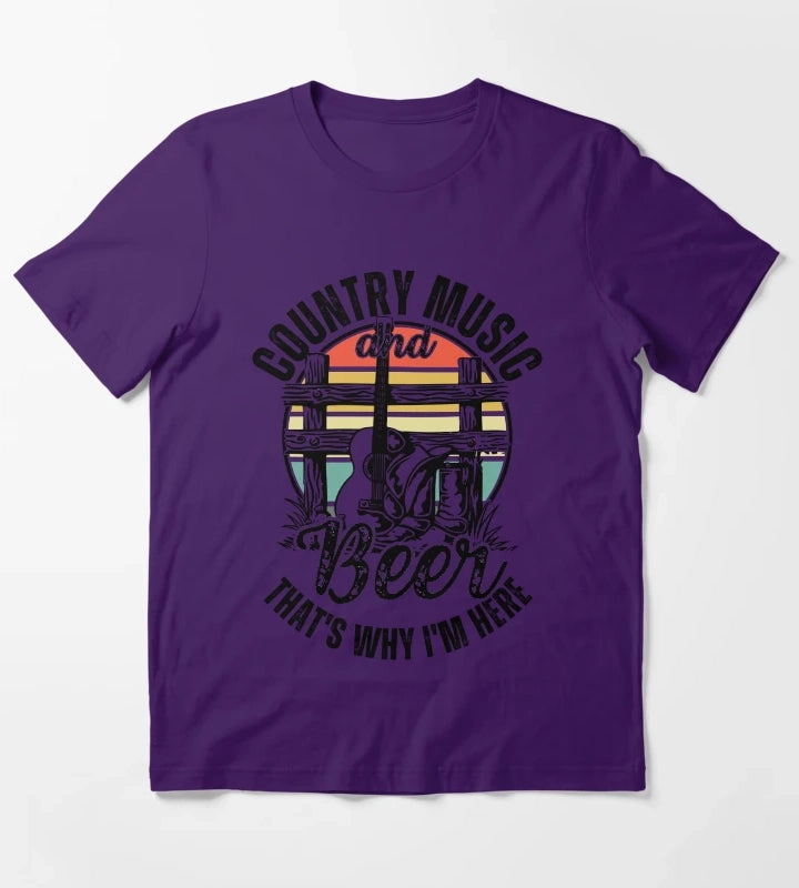 Country Music And Beer Thats Why Im Here Country Music And Western Style Gift T-Shirt Purple