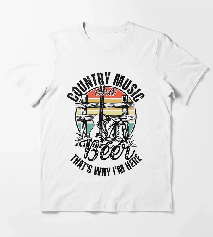 Country Music And Beer Thats Why Im Here Country Music And Western Style Gift T-Shirt White
