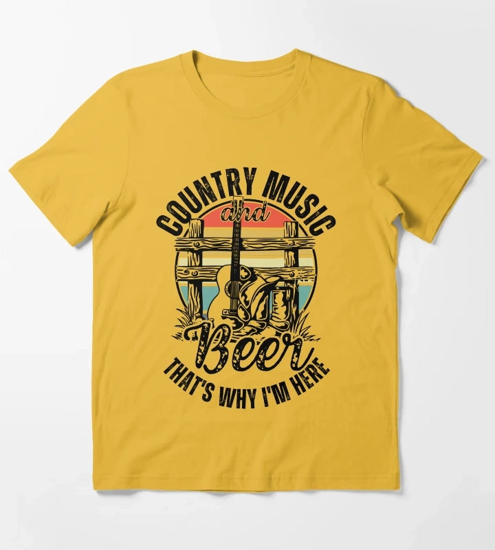 Country Music And Beer Thats Why Im Here Country Music And Western Style Gift T-Shirt Yellow