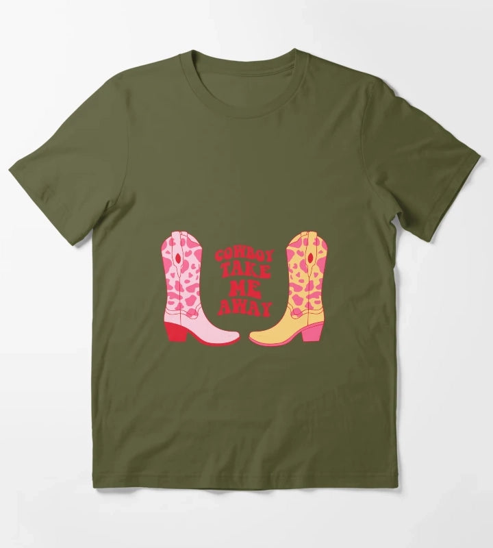 Cowboy take me away Cowboy boots T-Shirt Olive Green