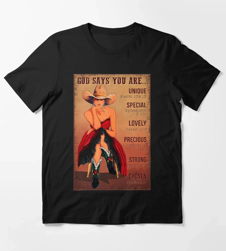 Cowgirl God Says You Are Unique Psalm 13913 T-Shirt