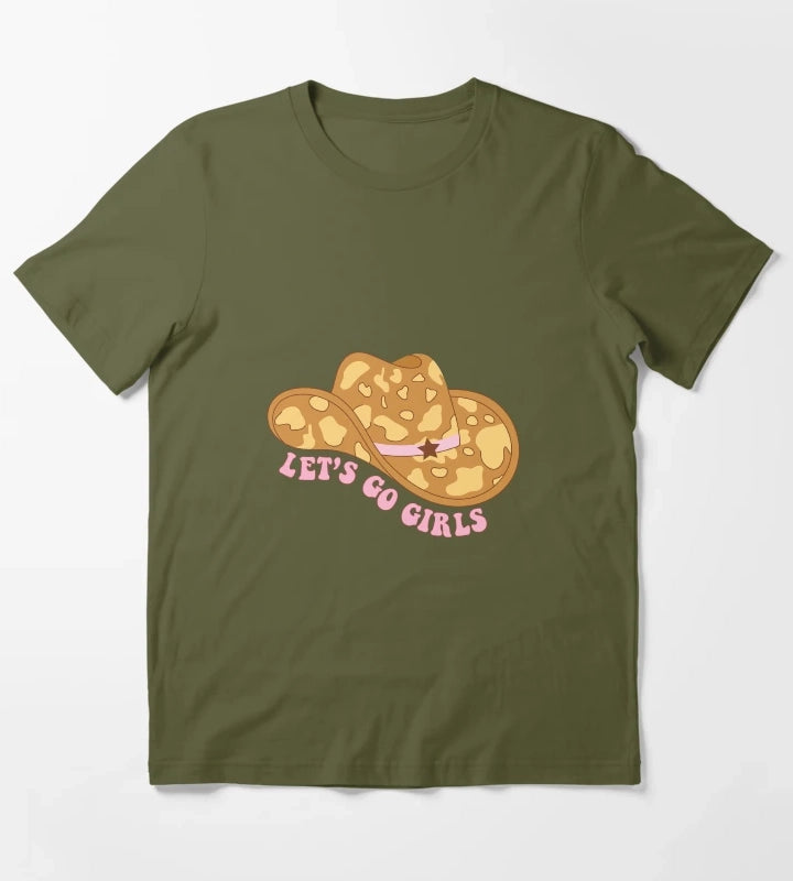 Cowgirl Hat Lets Go Girls T-Shirt Olive Green