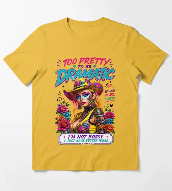 Cowgirl Pop Art Too Pretty To Be Dramatic T-Shirt Yellow