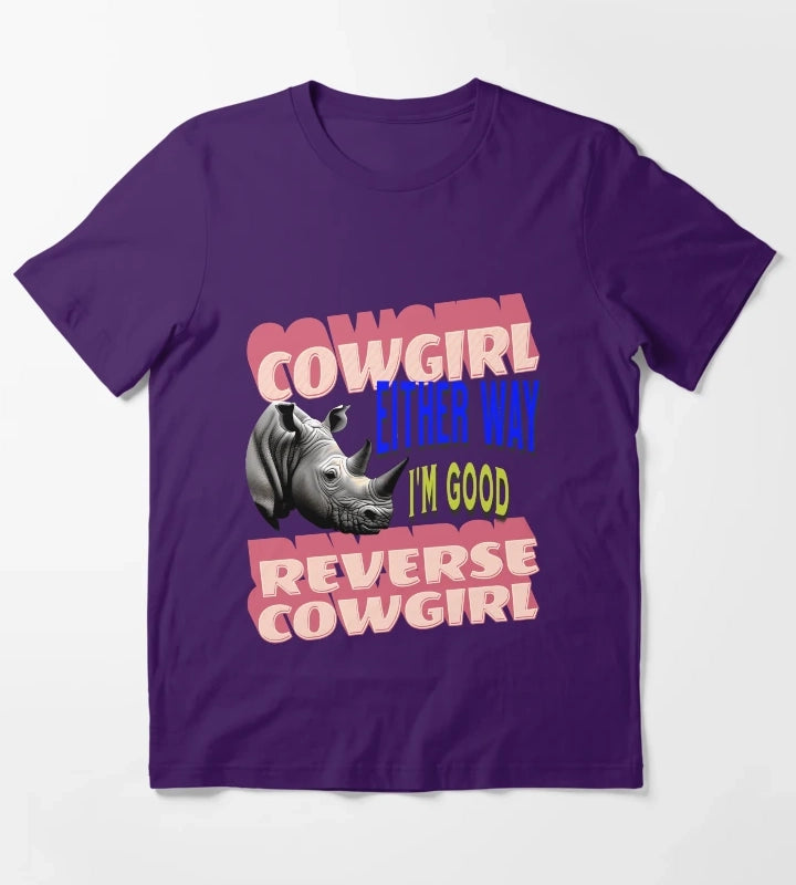 Cowgirl Reverse Cowgirl Either Way Im Good T-Shirt Purple