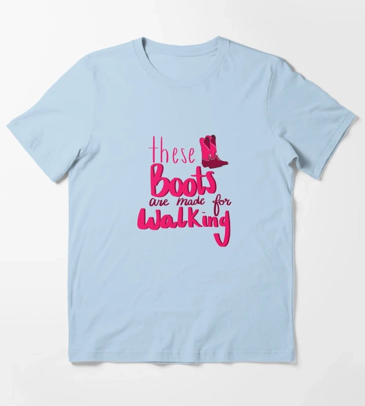 Cowgirl boots quote T-Shirt Sky Blue
