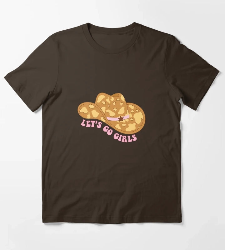 Cowgirl hat with cow print Lets go girls quotes T-Shirt Brown