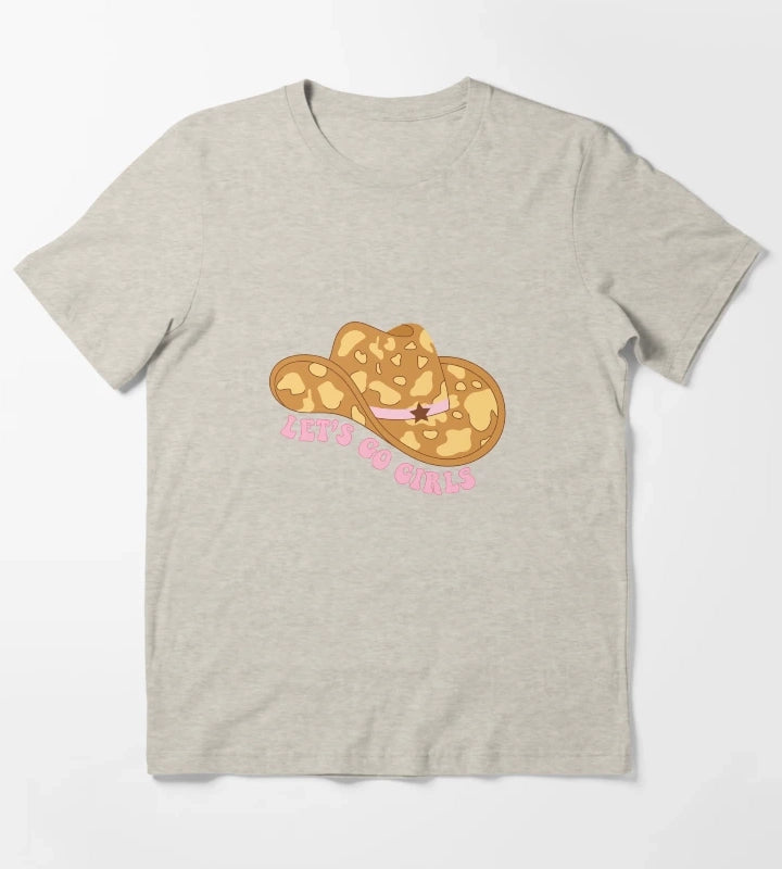Cowgirl hat with cow print Lets go girls quotes T-Shirt Cream