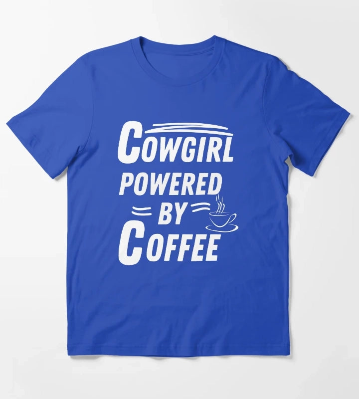 Cowgirl powered by coffee T-Shirt Blue