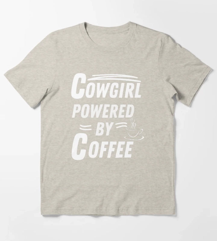 Cowgirl powered by coffee T-Shirt Cream