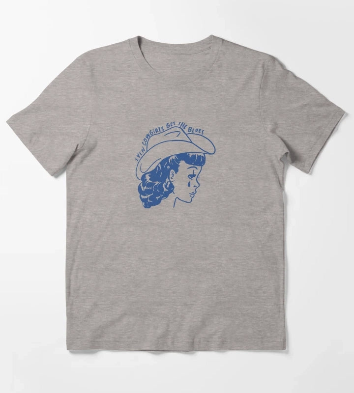 Cowgirls Get The Blues T-Shirt Heather Grey