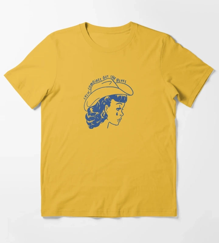 Cowgirls Get The Blues T-Shirt Yellow