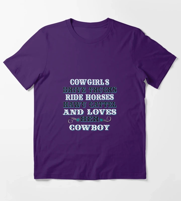 Cowgirls Sayings T-Shirt Purple