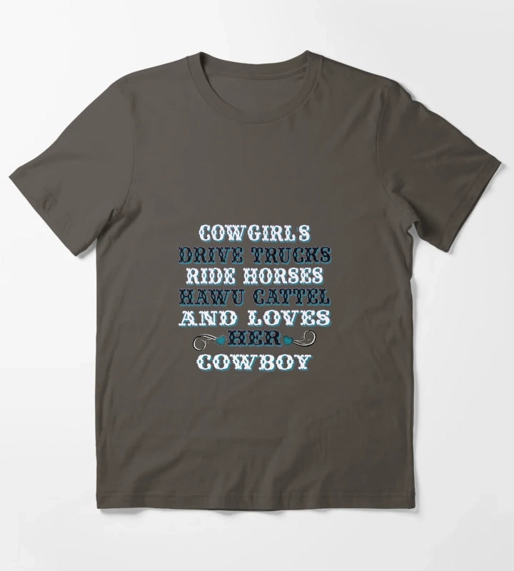 Cowgirls Sayings T-Shirt Dark Grey
