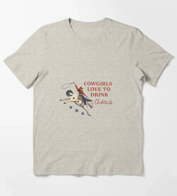 Cowgirls love cokctails T-Shirt Cream