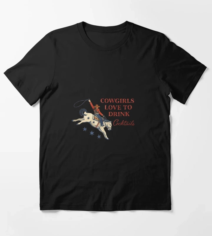 Cowgirls love cokctails T-Shirt