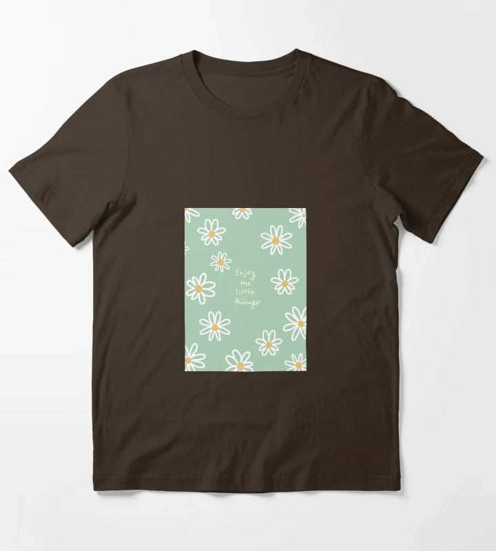 Daisy Flowers with the Enjoy the Little Things T-Shirt Brown