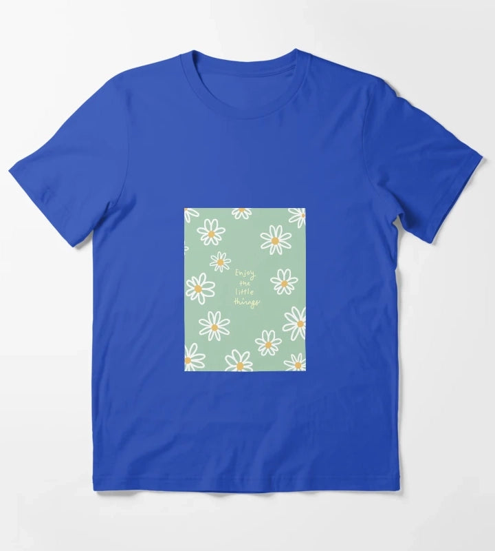 Daisy Flowers with the Enjoy the Little Things T-Shirt Blue