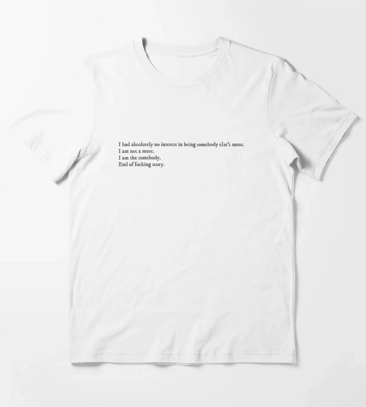 Daisy Jones The Six quote T-Shirt White