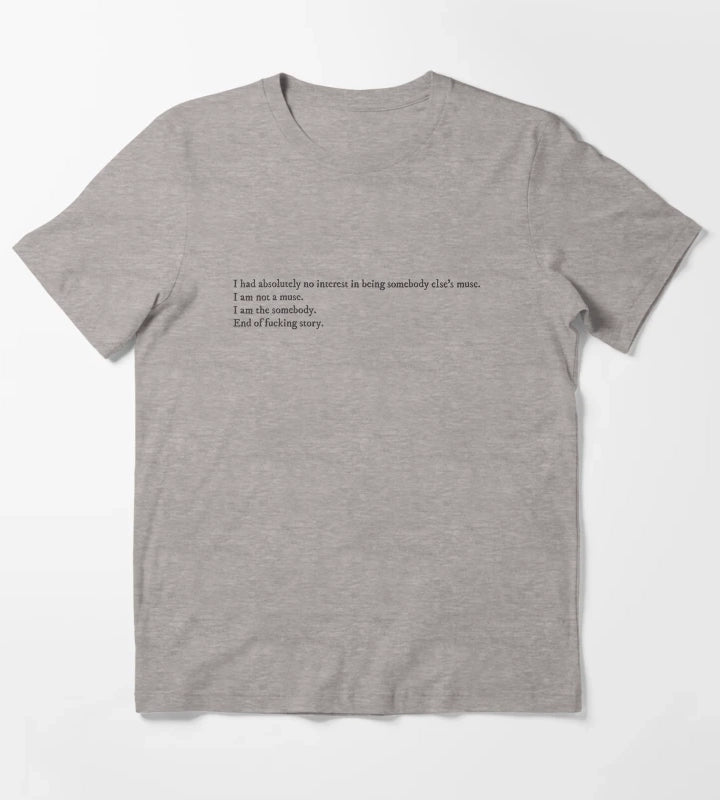 Daisy Jones The Six quote T-Shirt Heather Grey