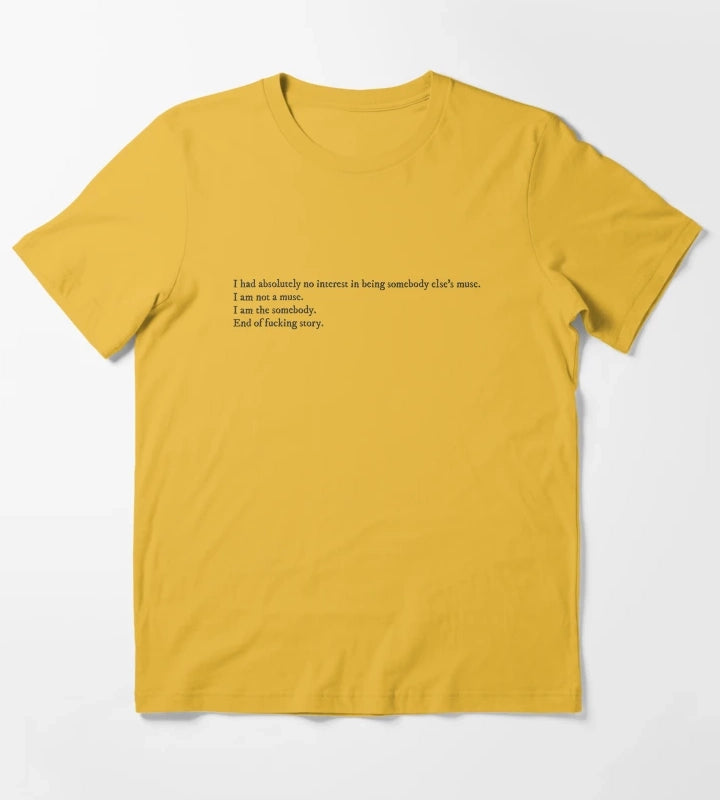 Daisy Jones The Six quote T-Shirt Yellow