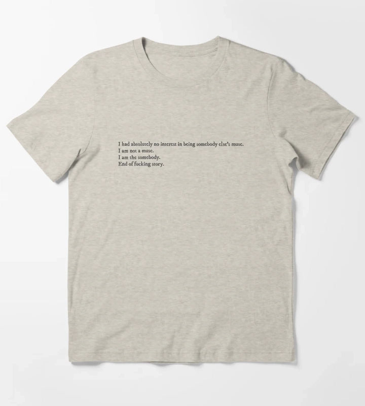 Daisy Jones The Six quote T-Shirt Cream