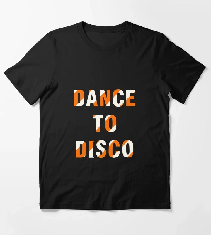 Dance to disco T-Shirt