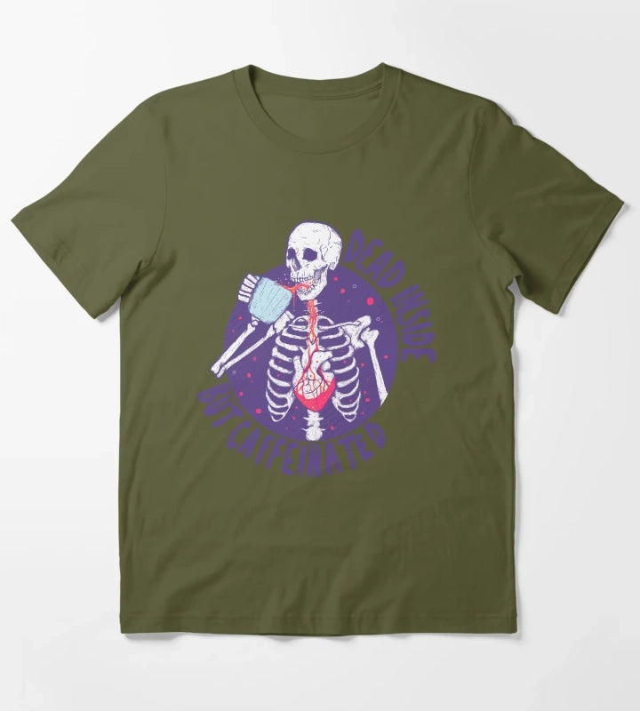 Dead inside but caffeinated T-Shirt Olive Green