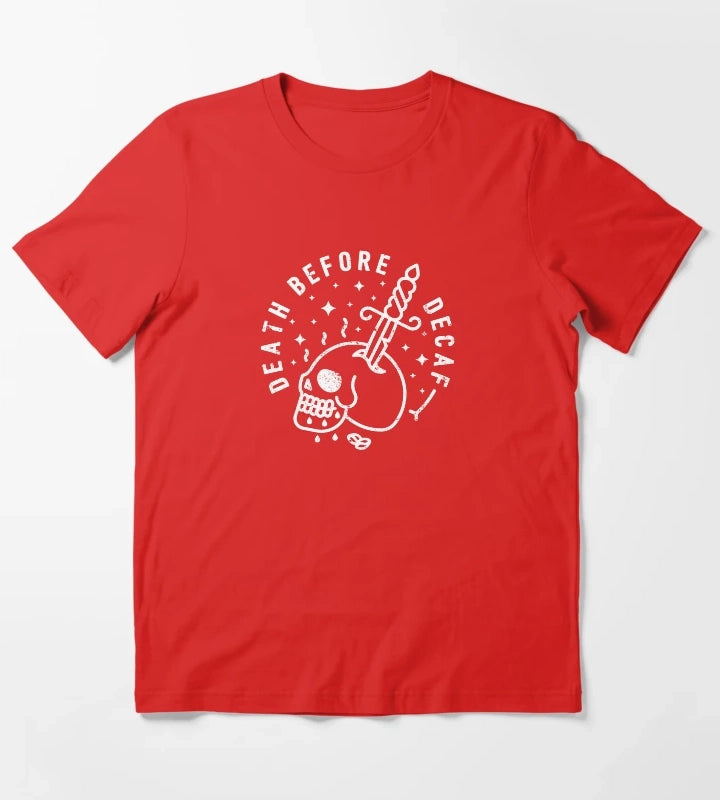 Death Before Decaf T-Shirt Red